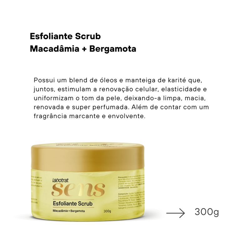 Labotrat Sens Macadâmia e Bergamota Esfoliante Scrub 300ml